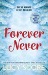 Forever Never - Lucy Score - 9781399726924