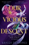 Our Vicious Descent - Hayley Dennings - 9781399727181