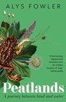 Peatlands - Alys Fowler - 9781399727563