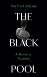 The Black Pool - Tim MacGabhann - 9781399728232