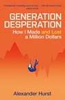 Generation Desperation - Alexander Hurst - 9781399728294
