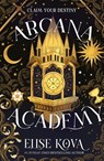 Arcana Academy - Elise Kova - 9781399728904
