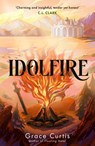 Idolfire - Grace Curtis - 9781399730631
