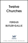 Twelve Churches - Fergus Butler-Gallie - 9781399731317