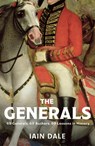 The Generals - Iain Dale - 9781399733120
