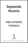Separate Rooms - Pier Vittorio Tondelli - 9781399734509