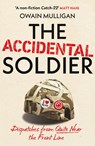 The Accidental Soldier - Owain Mulligan - 9781399737067