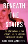 Beneath the Stairs - Ralph Riegel ; Paul Byrne - 9781399737845