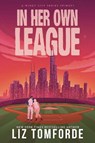 In Her Own League - Liz Tomforde - 9781399746441