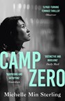 Camp Zero - Michelle Min Sterling - 9781399802352