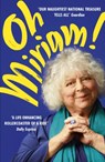 Oh Miriam! - Miriam Margolyes - 9781399803373