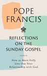 Reflections on the Sunday Gospel (YEAR A) - Pope Francis - 9781399803472