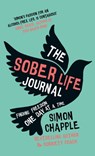 The Sober Life Journal - Simon Chapple ; Lois Badey - 9781399804301