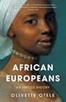 African Europeans - Olivette Otele - 9781399804868