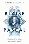 Blaise Pascal - Graham Tomlin - 9781399807678
