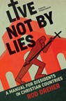 Live Not By Lies (UK EDITION) - Rod Dreher - 9781399807852