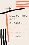 Searching for Enough - Tyler Staton - 9781399808088