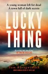 Lucky Thing - Tom Baragwanath - 9781399808163