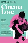 Cinema Love - Jiaming Tang - 9781399810265