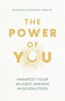 The Power of You - Michele Knight-Waite - 9781399810371