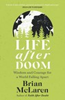 Life After Doom - Brian D. McLaren - 9781399814171