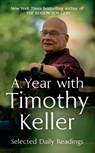 A Year with Timothy Keller - Timothy Keller - 9781399814546