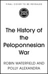 The History of the Peloponnesian War - Robin Waterfield - 9781399814744