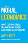 Moral Economics - Alvin Roth - 9781399816632