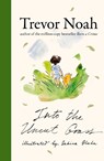 Into the Uncut Grass - Trevor Noah - 9781399821339