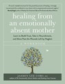 Healing From an Emotionally Absent Mother - Jasmin Lee Cori - 9781399822213
