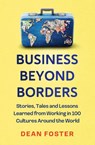 Business Beyond Borders - Dean Foster - 9781399822282