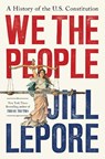 We the People - Jill Lepore - 9781399827058