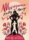 Menopause is Really Strange - Katie Day ; Sophie Standing - 9781399833240