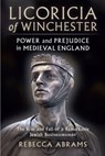 Licoricia of Winchester - Rebecca Abrams - 9781399916387