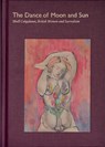 The Dance of Moon and Sun: Ithell Colquhoun, British Women and Surrealism - Ithell Colquhoun - 9781399936484