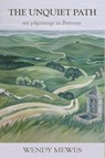 The Unquiet Path - Wendy Mewes - 9781399998543