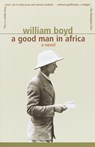 A Good Man in Africa - William Boyd - 9781400030026