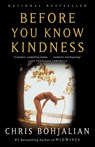 Before You Know Kindness - Chris Bohjalian - 9781400031658