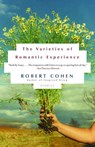 The Varieties of Romantic Experience - Robert Cohen - 9781400031849
