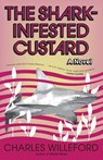 The Shark-Infested Custard - Charles Willeford - 9781400032518