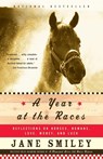 A Year at the Races - Jane Smiley - 9781400033171