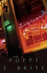 Liquor - Poppy Z. Brite - 9781400050079