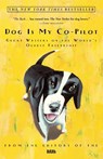 Dog Is My Co-Pilot - Bark Editors - 9781400050536