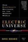 Electric Universe - David Bodanis - 9781400050604