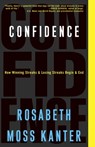 Confidence - Rosabeth Moss Kanter - 9781400052912