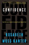 Confidence - Rosabeth Moss Kanter - 9781400052912