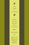The Father of All Things - Tom Bissell - 9781400075430