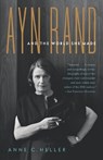 Ayn Rand and the World She Made - Anne Conover Heller - 9781400078936