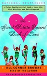 The Sweet Potato Queens' Book of Love - Jill Conner Browne - 9781400082858