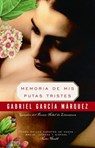 SPA-MEMORIA DE MIS PUTAS TRIST - GARCÍA MÁRQUEZ,  Gabriel - 9781400095803